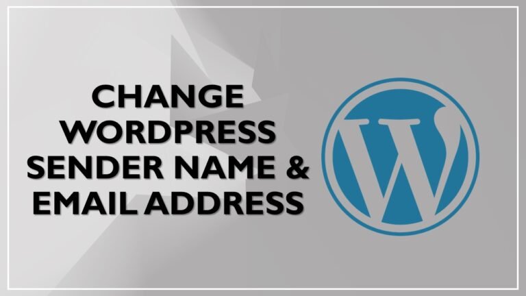 How to Change Default WordPress Sender Name and Email Address