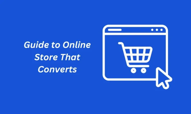 How to Build an Online Store That Converts: A Step-by-Step Guide