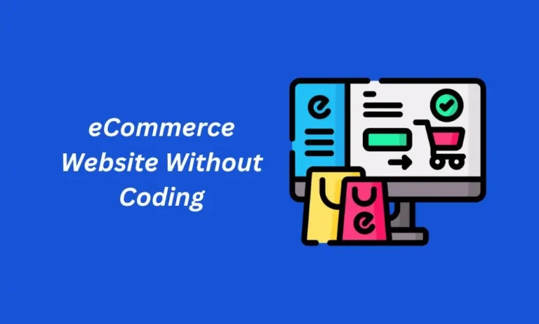 How to Create a Stunning eCommerce Website Without Coding